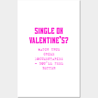 Single on Valentine’s? Posters and Art